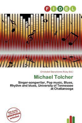 Michael Tolcher