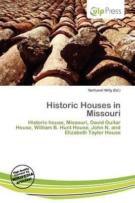 Historic Houses in Missouri