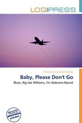 Baby Please Don't Go