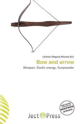 Bow and arrow