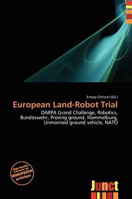 European Land-Robot Trial