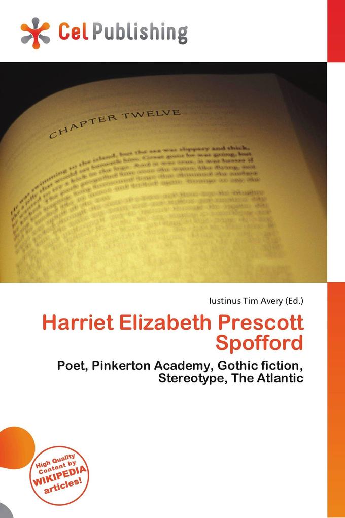 Harriet Elizabeth Prescott Spofford