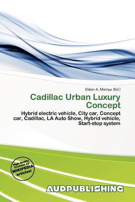Cadillac Urban Luxury Concept