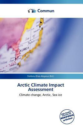 Arctic Climate Impact Assessment