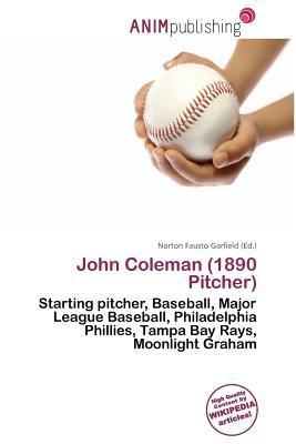 John Coleman (1890 Pitcher)
