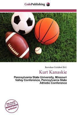 Kurt Kanaskie