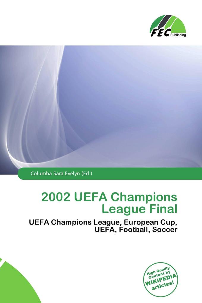 2002 UEFA Champions League Final