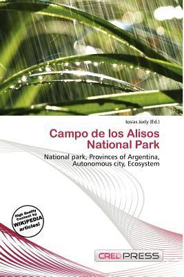 Campo de los Alisos National Park
