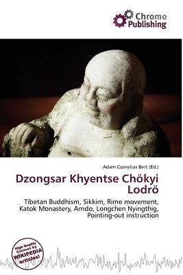 Dzongsar Khyentse Chökyi Lodrö
