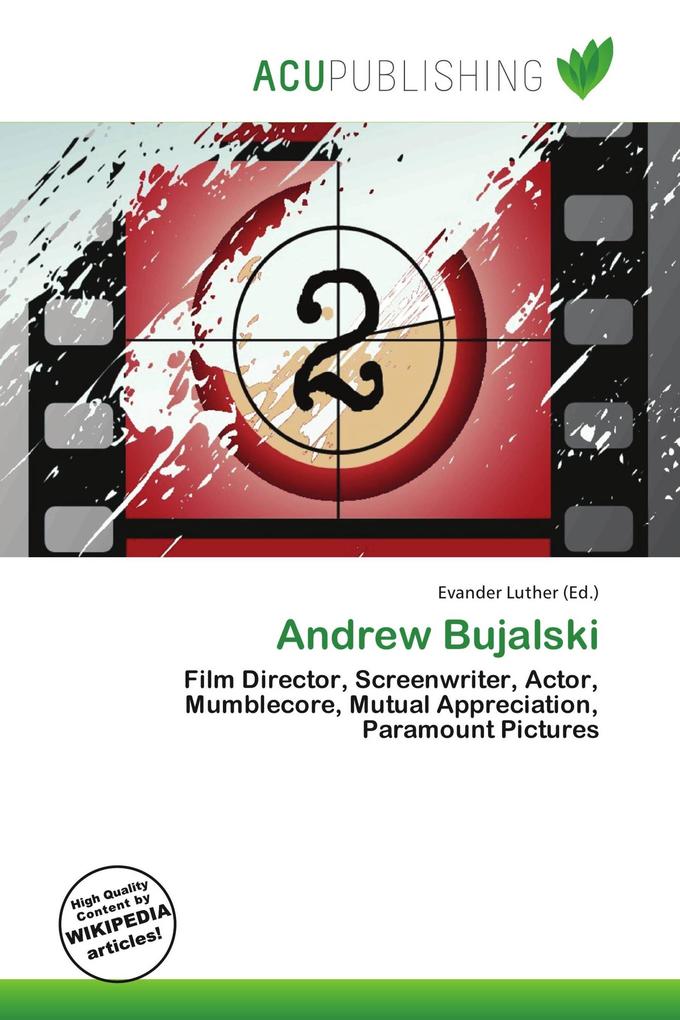 Andrew Bujalski