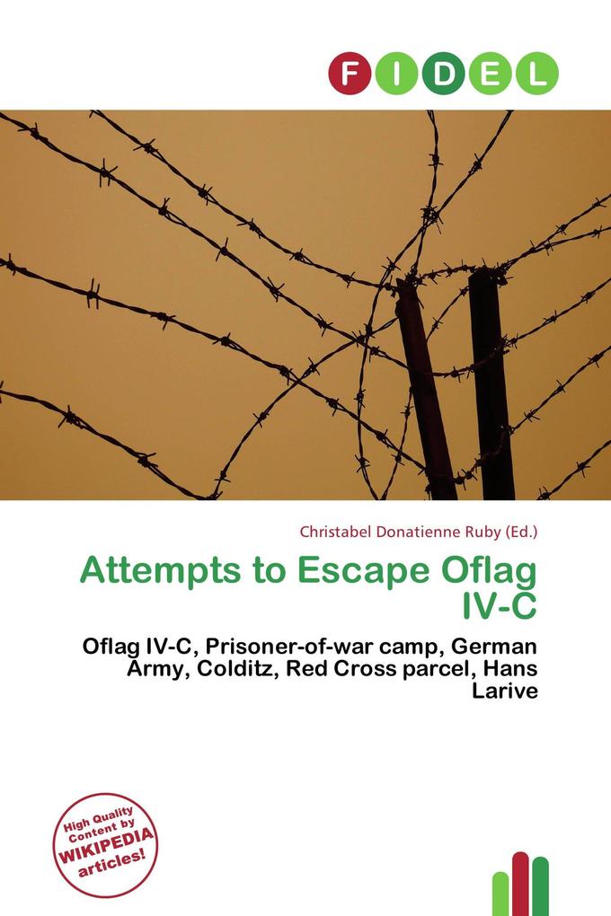 Attempts to Escape Oflag IV-C