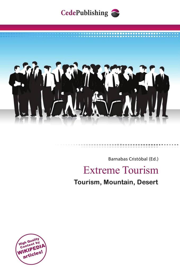 Extreme Tourism