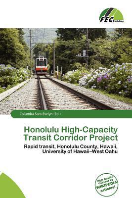 Honolulu High-Capacity Transit Corridor Project