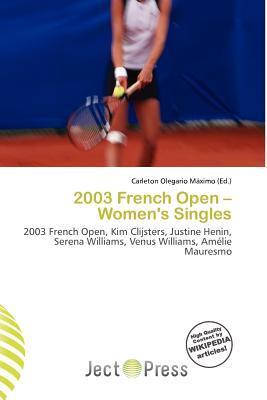 2003 French Open - Women's Singles