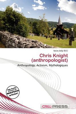 Chris Knight (anthropologist)