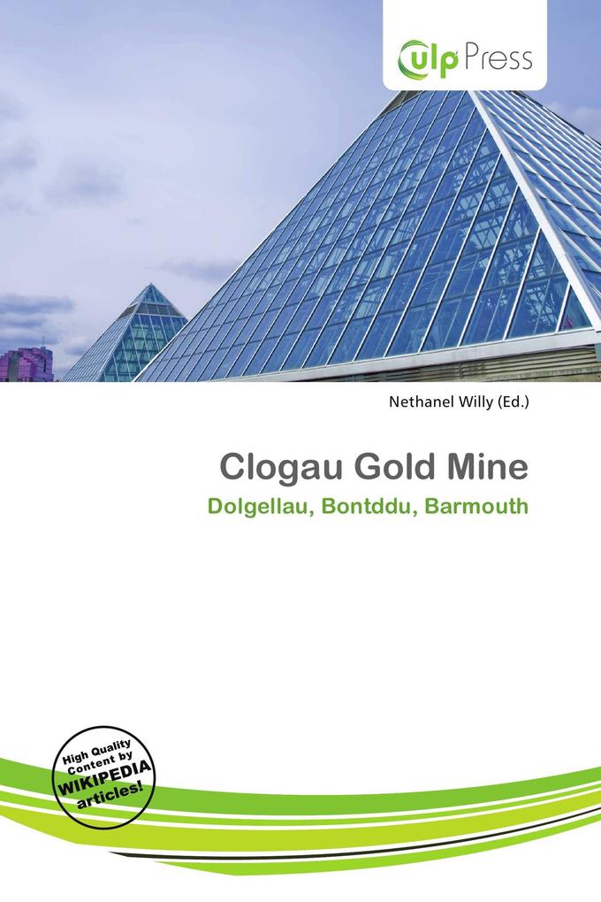 Clogau Gold Mine