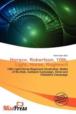Horace Robertson 10th Light Horse Regiment