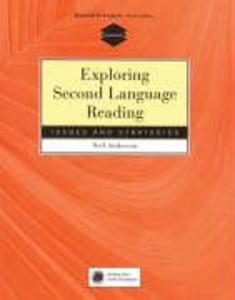 Exploring Second Language Reading: Issues and Strategies - Neil J. Anderson