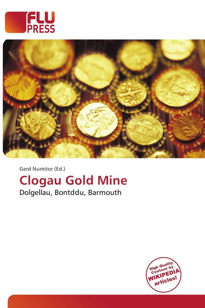 Clogau Gold Mine