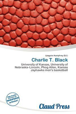 Charlie T. Black