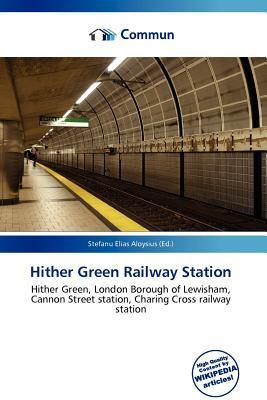 Hither Green Railway Station