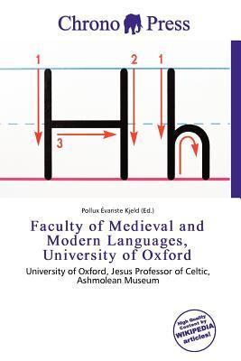 Faculty of Medieval and Modern Languages University of Oxford