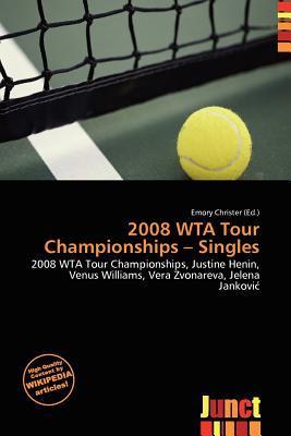 2008 WTA Tour Championships - Singles
