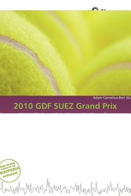 2010 GDF SUEZ Grand Prix