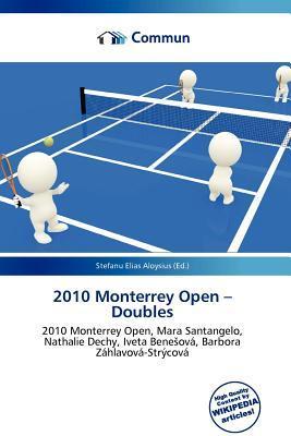 2010 Monterrey Open - Doubles