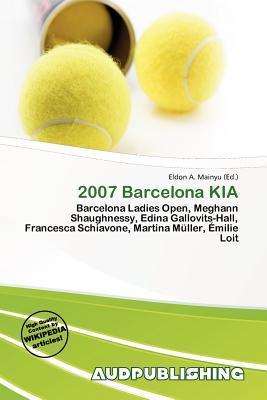 2007 Barcelona KIA