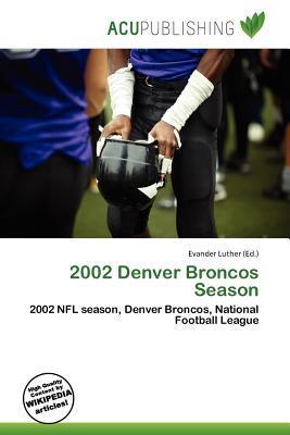 2002 Denver Broncos Season