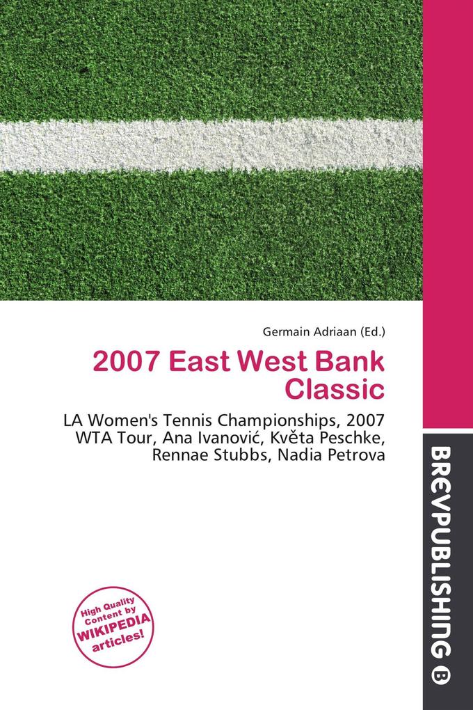 2007 East West Bank Classic