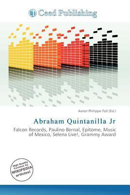 Abraham Quintanilla Jr