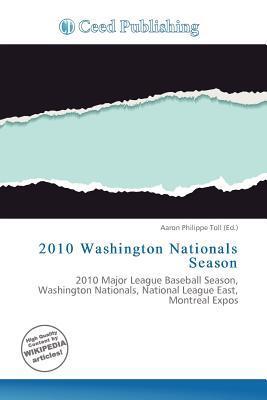 2010 Washington Nationals Season