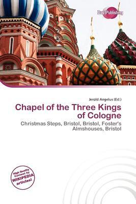 Chapel of the Three Kings of Cologne