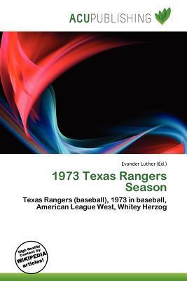 1973 Texas Rangers Season