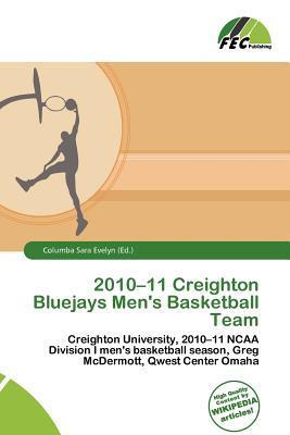 2010-11 Creighton Bluejays Men's Basketball Team
