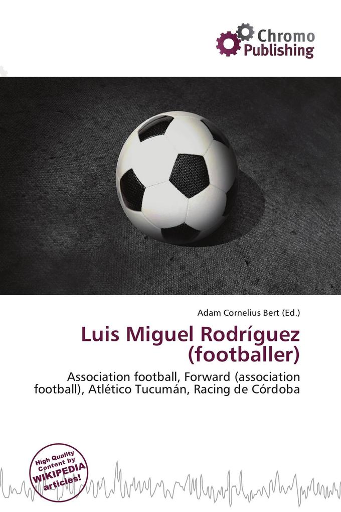 Luis Miguel Rodríguez (footballer)