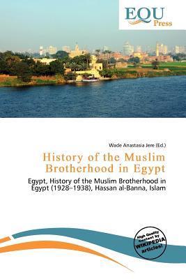 History of the Muslim Brotherhood in Egypt