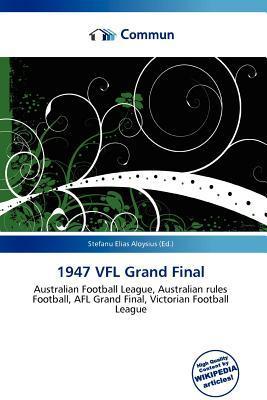 1947 VFL Grand Final