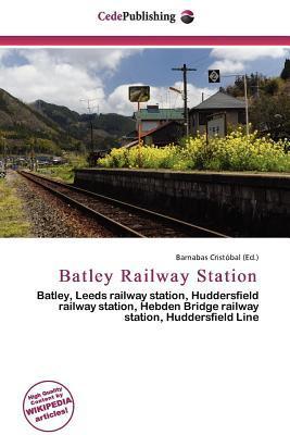 Batley Railway Station