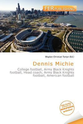 Dennis Michie