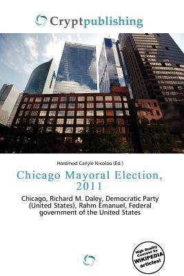 Chicago Mayoral Election 2011