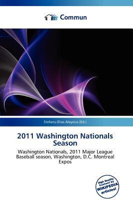 2011 Washington Nationals Season
