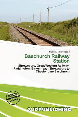 Baschurch Railway Station