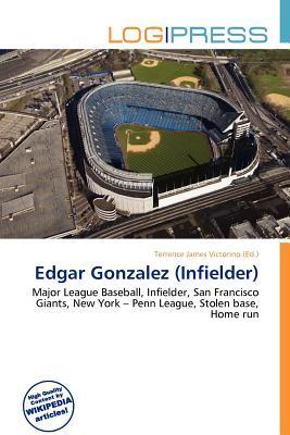 Edgar Gonzalez (Infielder)