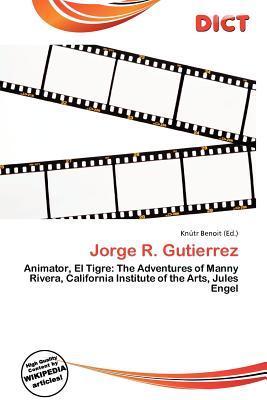 Jorge R. Gutierrez