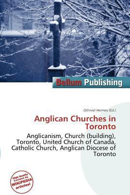 Anglican Churches in Toronto