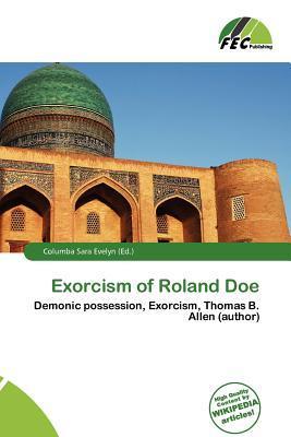 Exorcism of Roland Doe