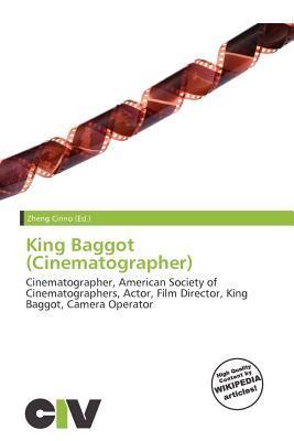 King Baggot (Cinematographer)